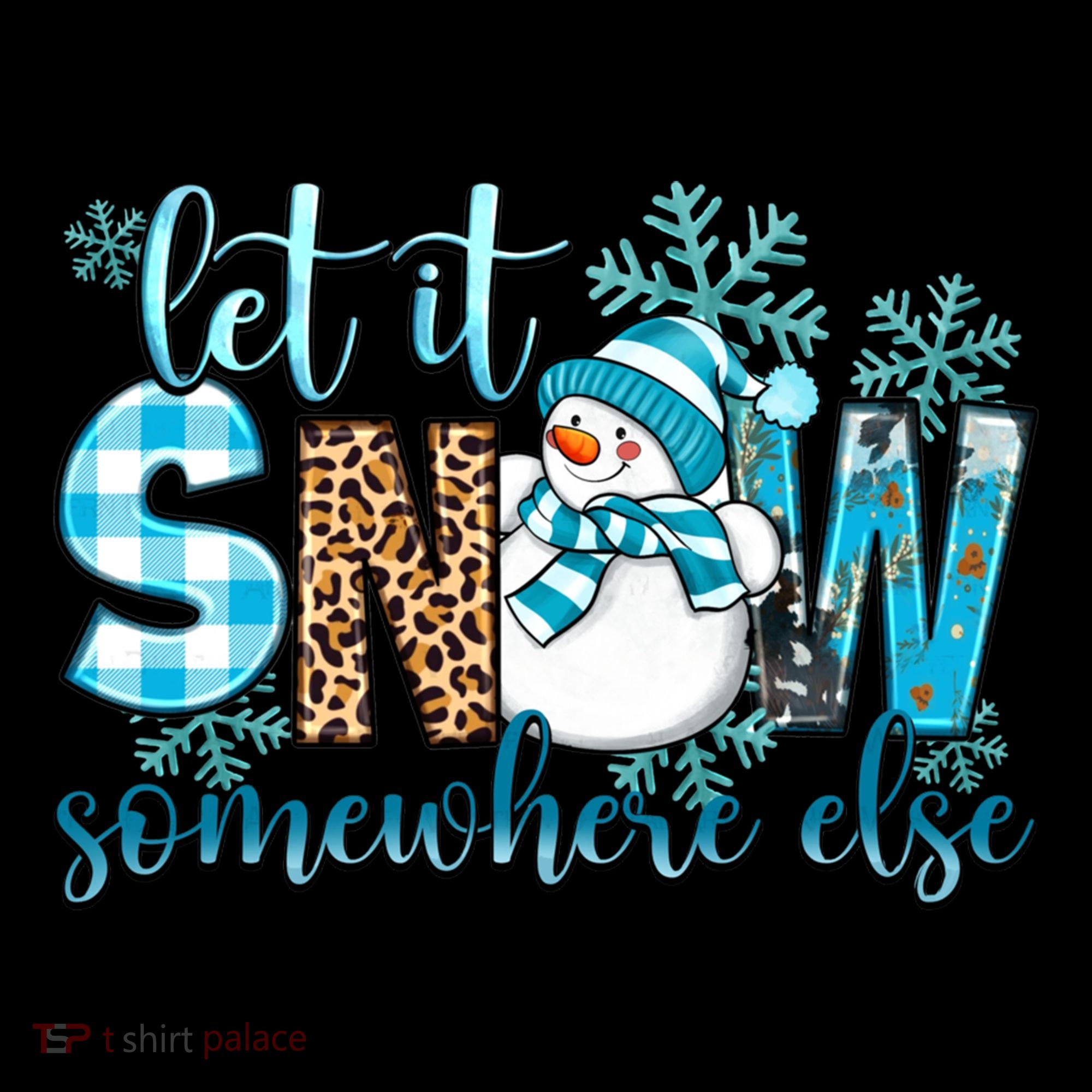 Let It Snow Somewhere Else Snow With Snowflakes Christmas Gift Ornament