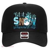 Let It Snow Somewhere Else Snow With Snowflakes Christmas Gift Hat thumb 0