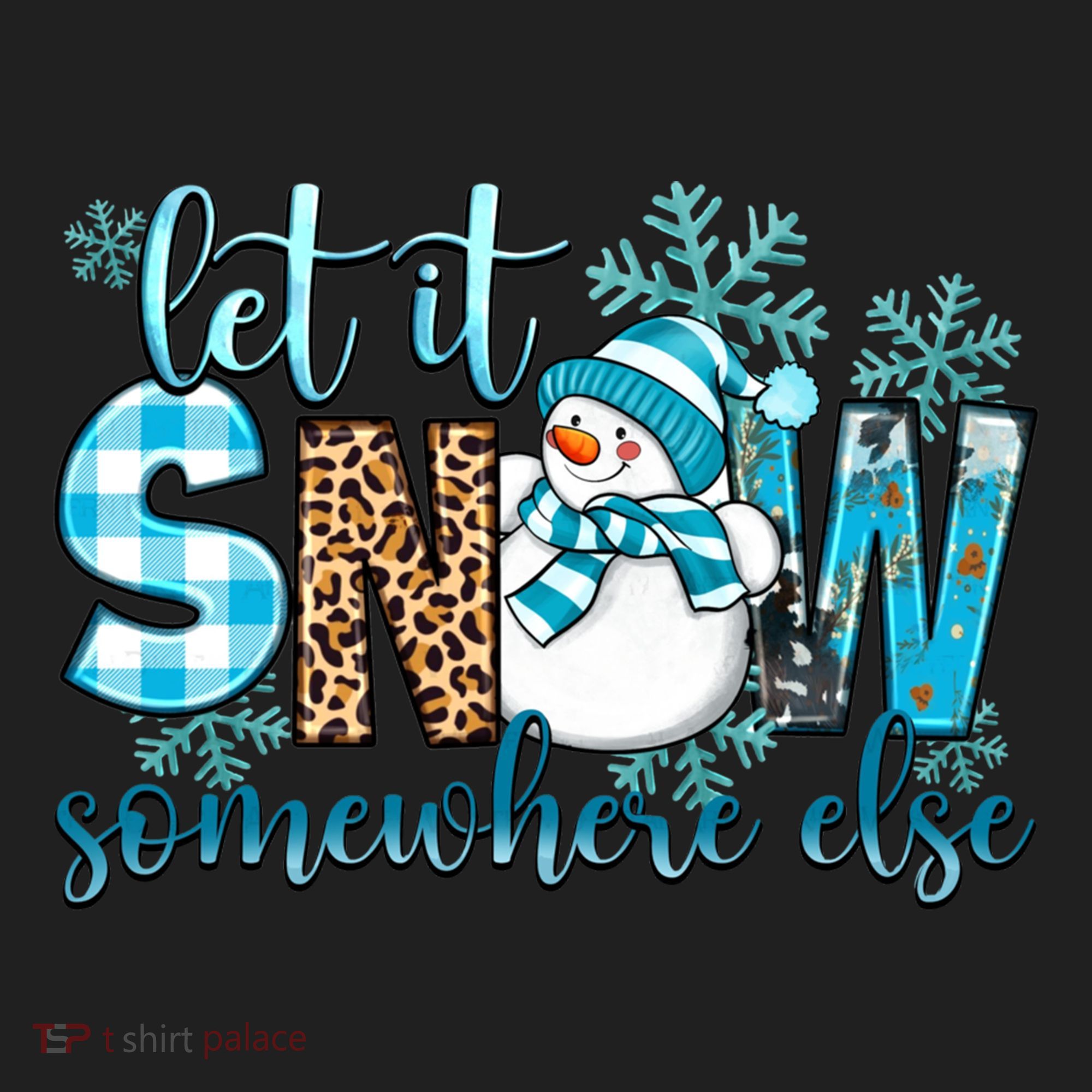 Let It Snow Somewhere Else Snow With Snowflakes Christmas Gift Hat