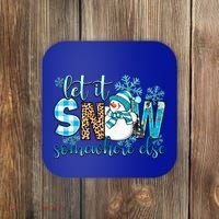 Let It Snow Somewhere Else Snow With Snowflakes Christmas Gift Coaster thumb 0