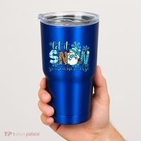 Let It Snow Somewhere Else Snow With Snowflakes Christmas Gift Tumbler thumb 2