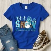 Let It Snow Somewhere Else Snow With Snowflakes Christmas Gift Women's T-Shirt thumb 3