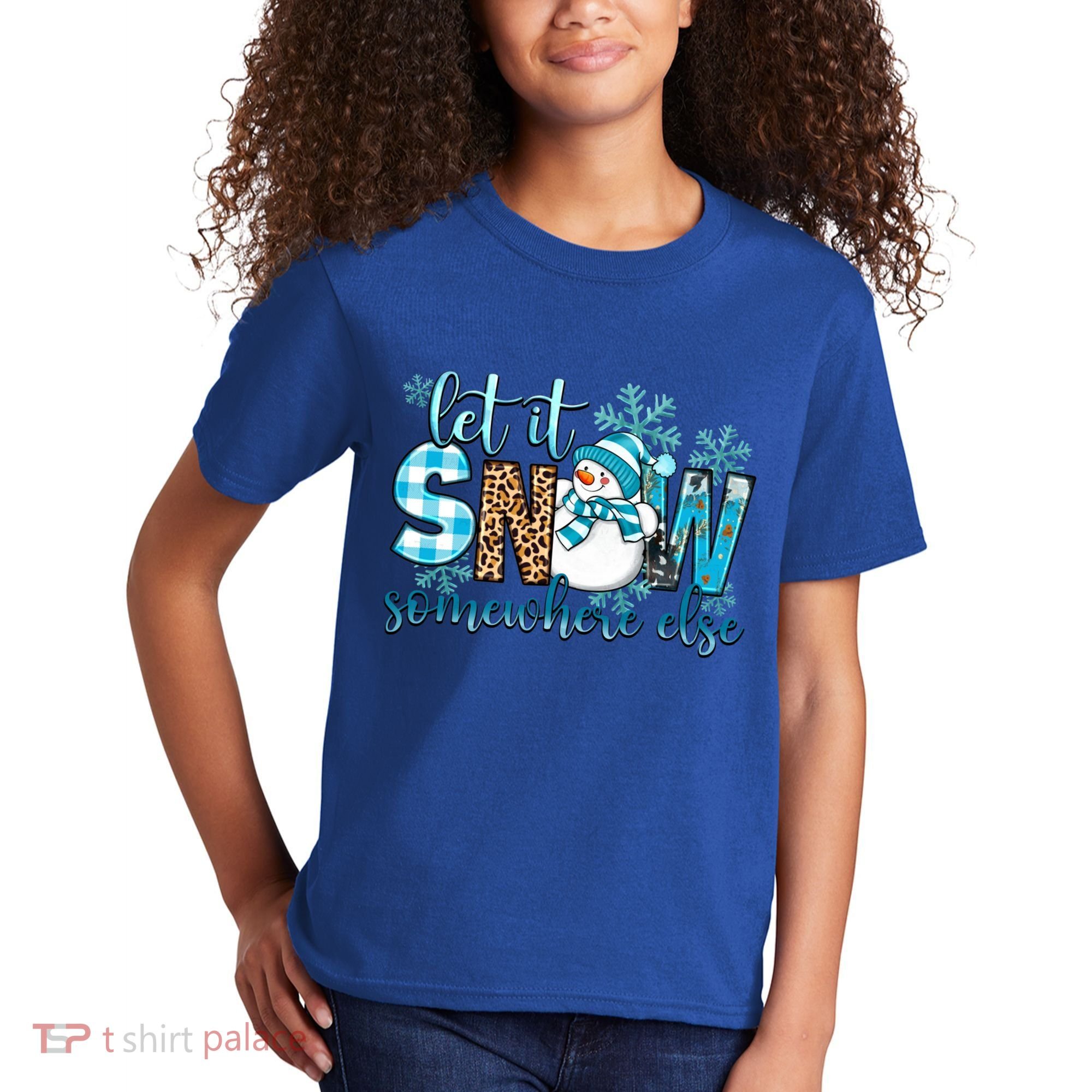 Let It Snow Somewhere Else Snow With Snowflakes Christmas Gift Kids T-Shirt