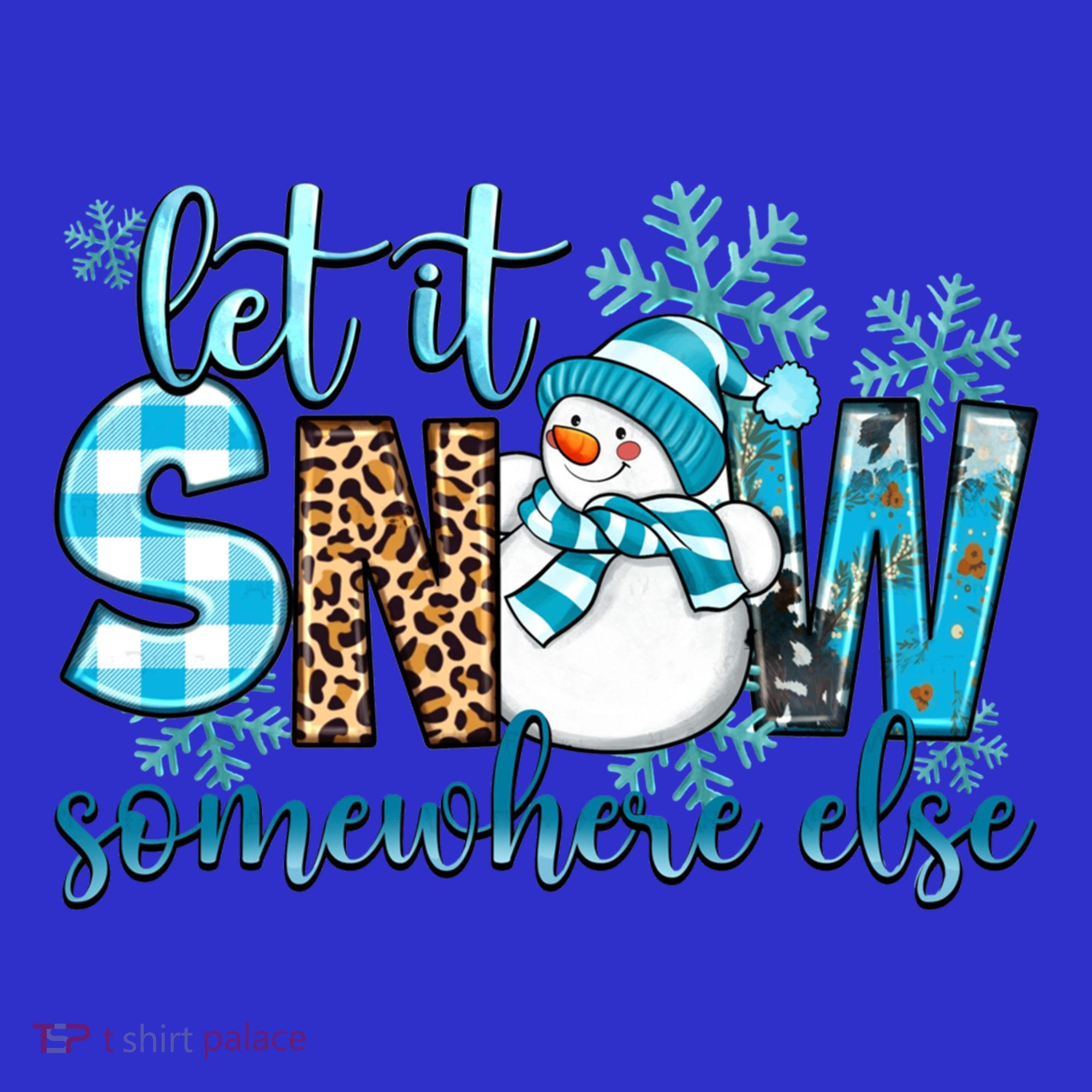 Let It Snow Somewhere Else Snow With Snowflakes Christmas Gift Tote Bag