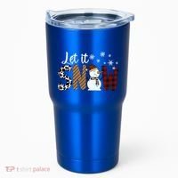 Let It Snow Cute Gift Tumbler thumb 0