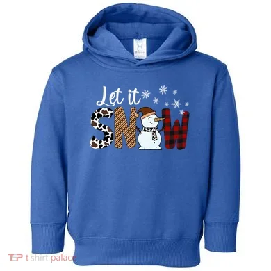 Let It Snow Cute Gift Toddler Hoodie