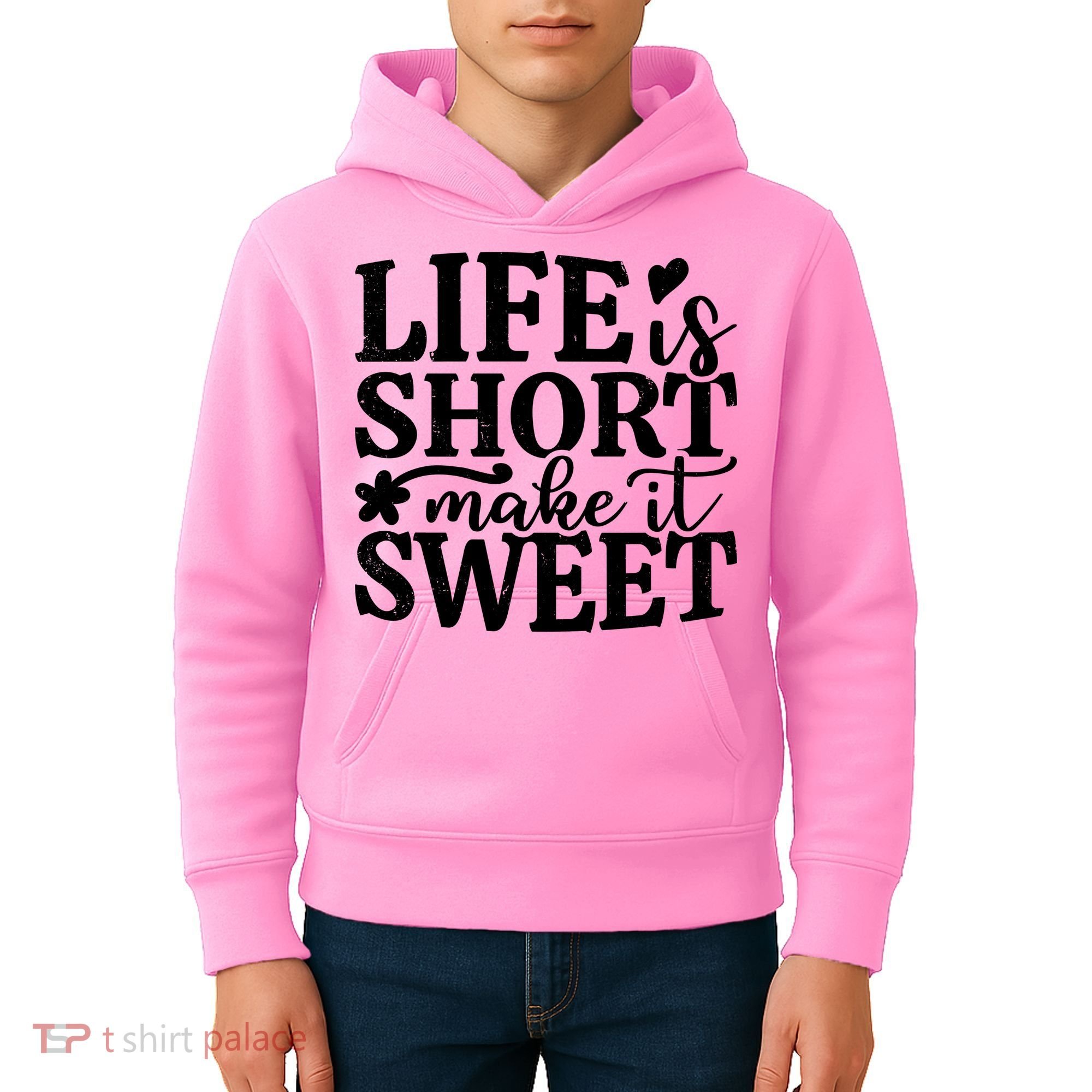 Life Is Short Make It Sweet Inspirational Quote Kids Hoodie