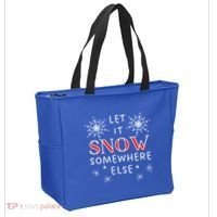 Let It Snow Somewhere Else Funny Sarcastic Ugly Christmas Gift Tote Bag thumb 2