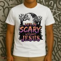 Life Is Scary Without Jesus Funny Halloween Christian T-Shirt thumb 3