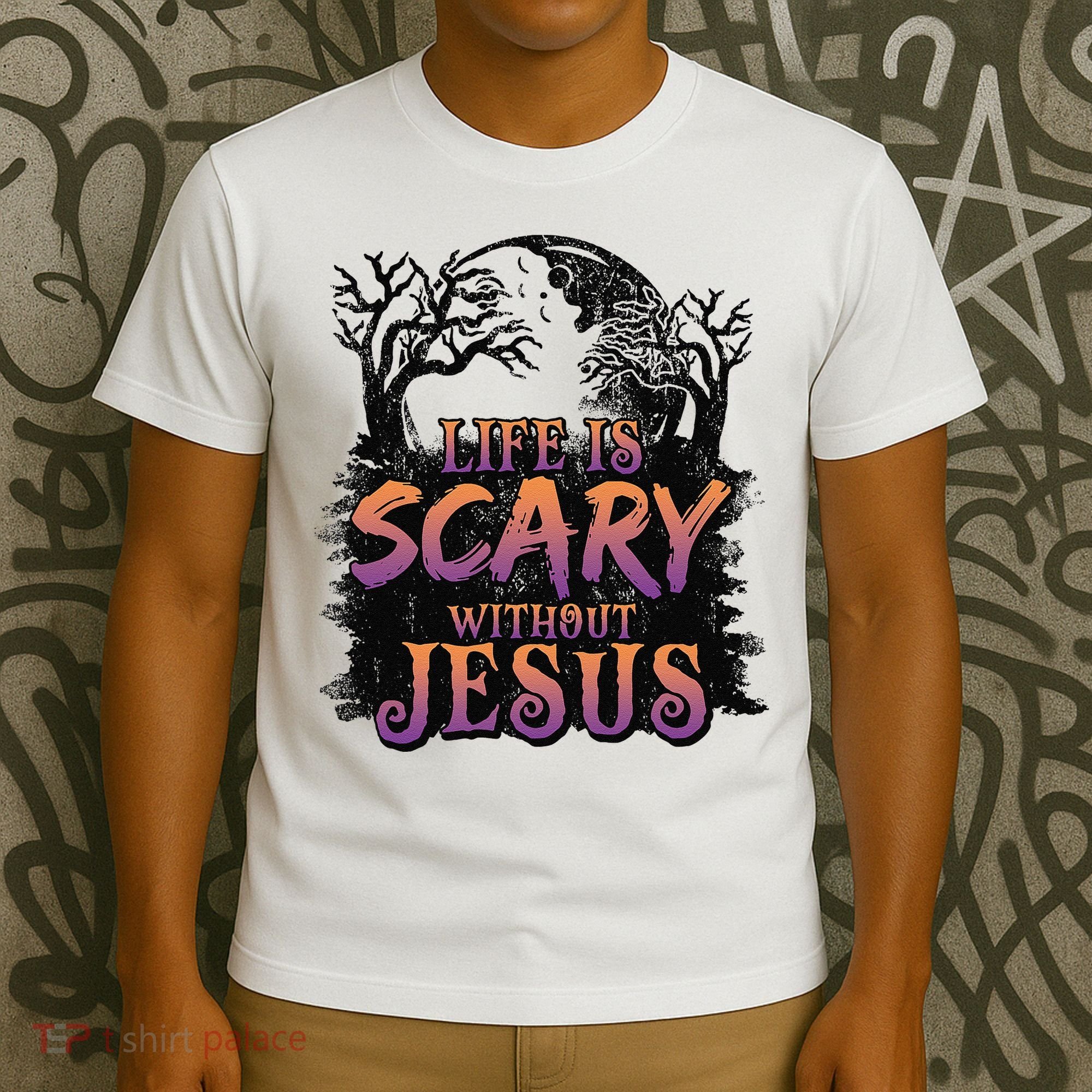 Life Is Scary Without Jesus Funny Halloween Christian T-Shirt