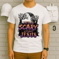 Life Is Scary Without Jesus Funny Halloween Christian T-Shirt thumb 6