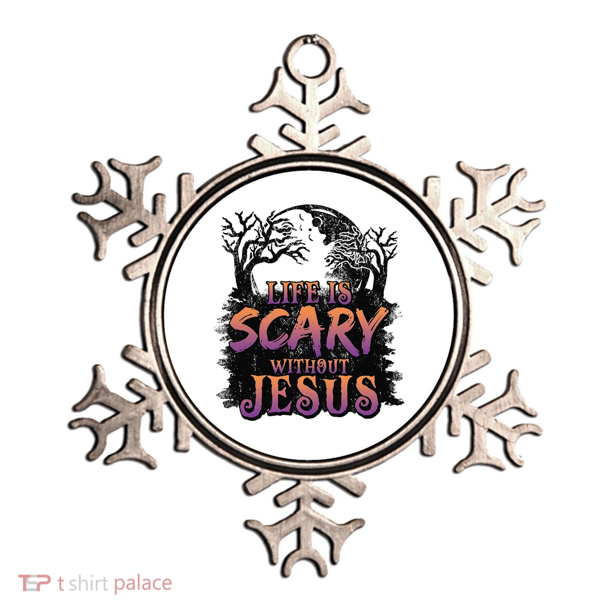 Life Is Scary Without Jesus Funny Halloween Christian Ornament