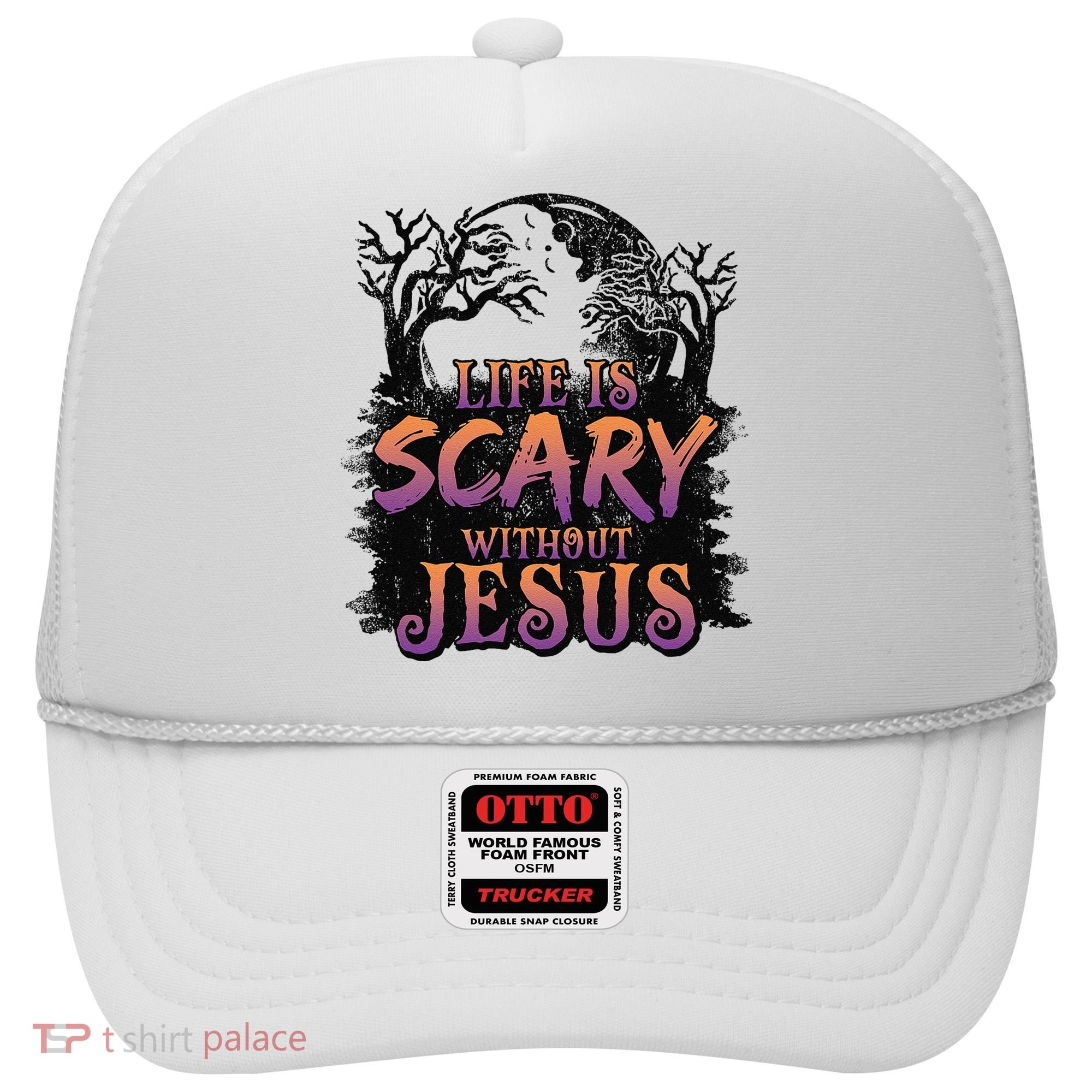 Life Is Scary Without Jesus Funny Halloween Christian Hat