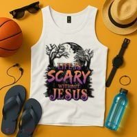 Life Is Scary Without Jesus Funny Halloween Christian Tank Top thumb 4