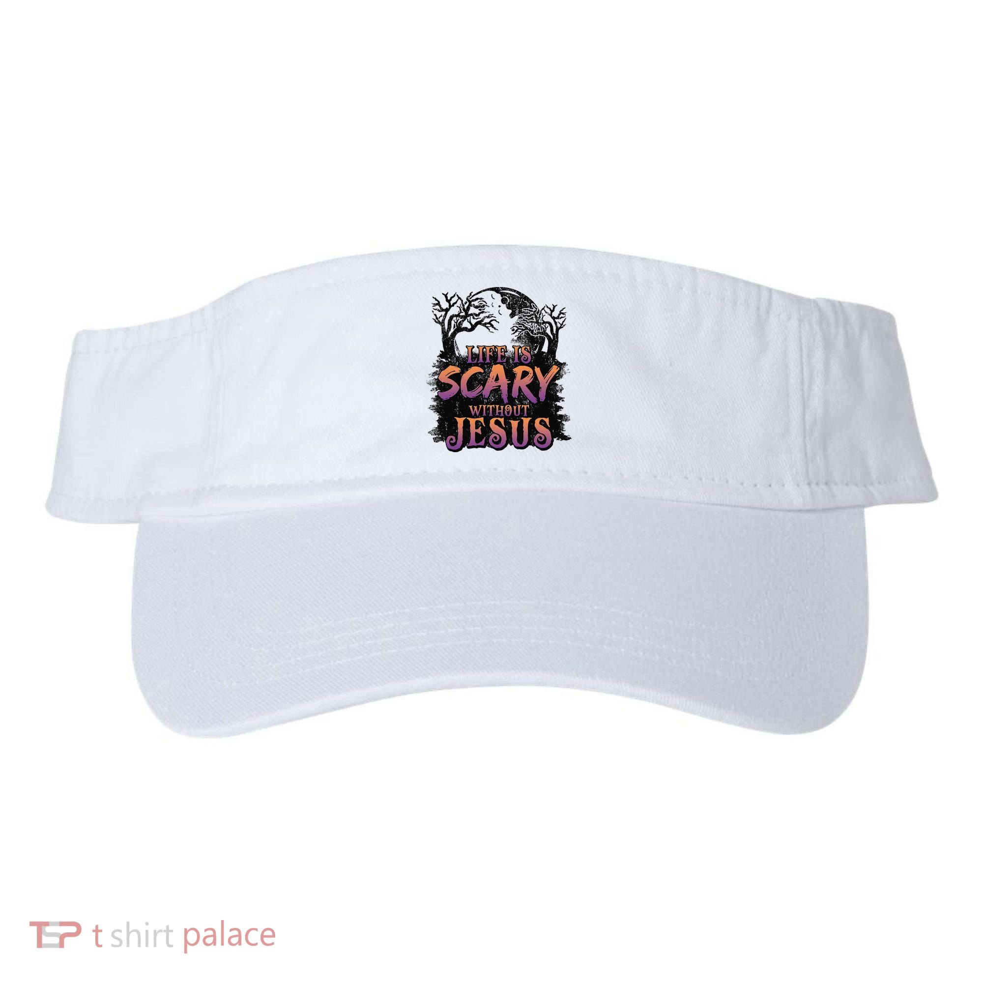 Life Is Scary Without Jesus Funny Halloween Christian Visor