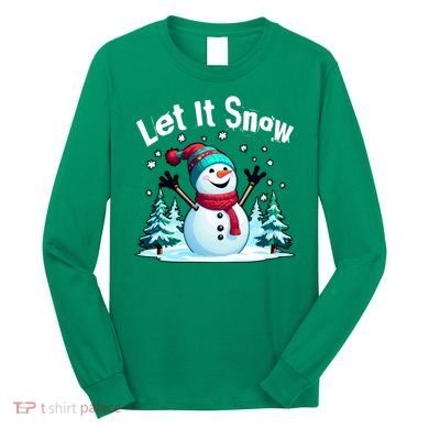 Let It Snow Snowman Long Sleeve Shirt