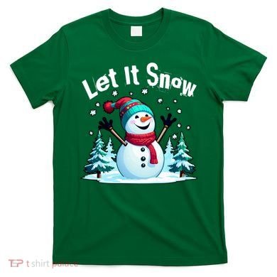 Let It Snow Snowman T-Shirt