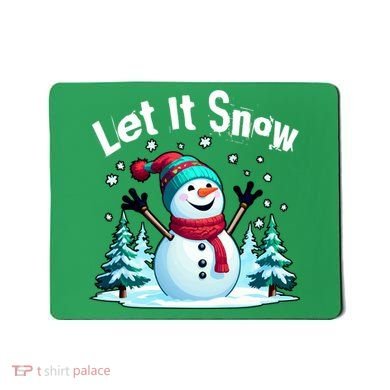 Let It Snow Snowman Mousepad