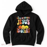 Life Is Scary Without Jesus Christian Faith Halloween Hoodie thumb 0