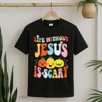 Life Is Scary Without Jesus Christian Faith Halloween T-Shirt thumb 2