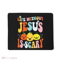 Life Is Scary Without Jesus Christian Faith Halloween Mousepad thumb 0