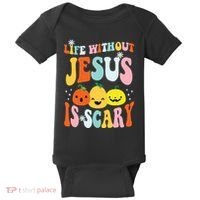 Life Is Scary Without Jesus Christian Faith Halloween Baby Bodysuit thumb 0