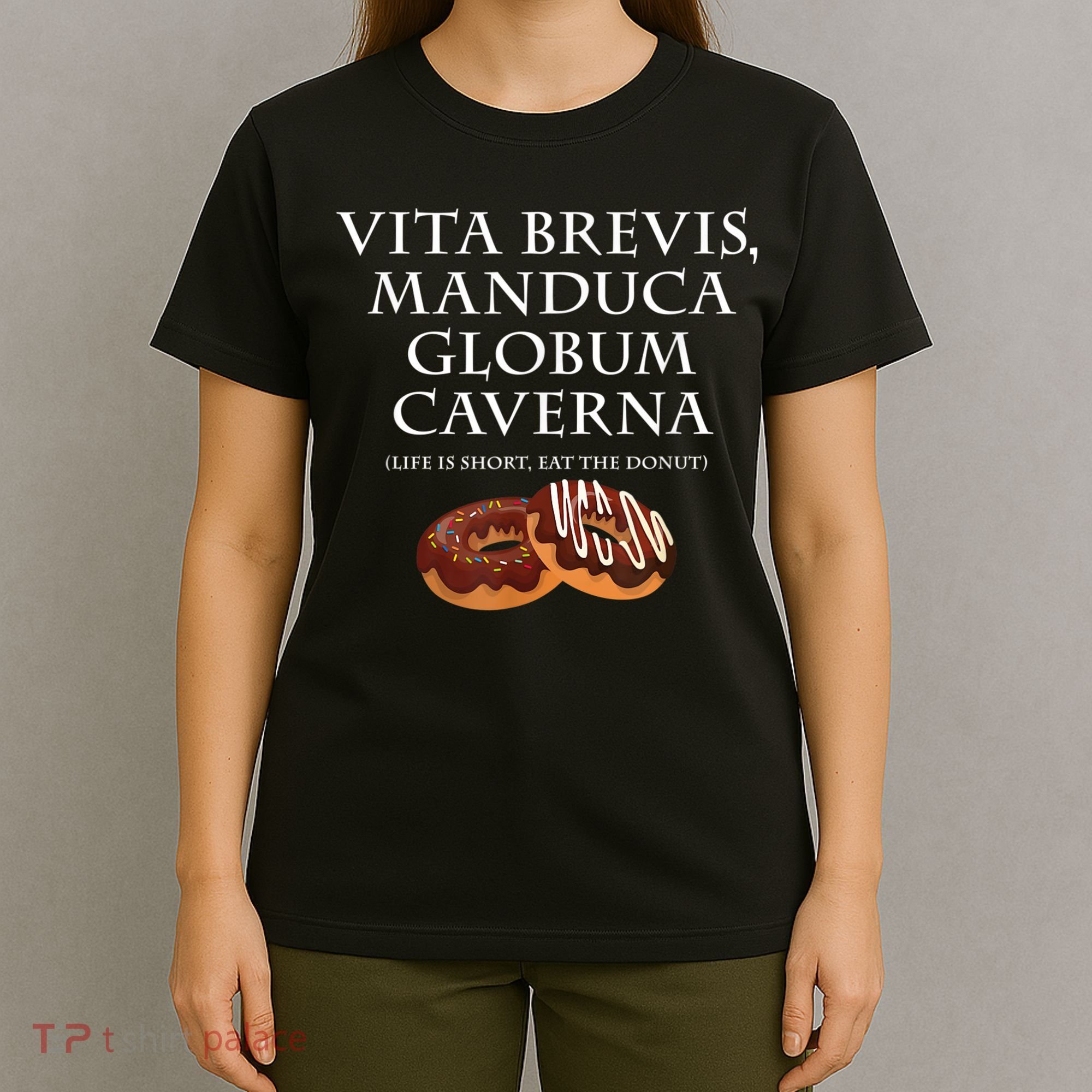 Life Is Short, Eat The Donut Latin Language T-Shirt