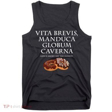 Life Is Short, Eat The Donut Latin Language Tank Top