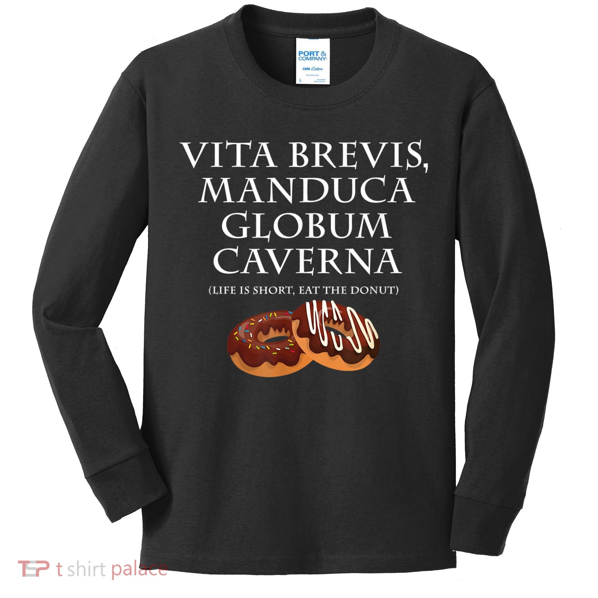 Life Is Short, Eat The Donut Latin Language Kids Long Sleeve Shirt