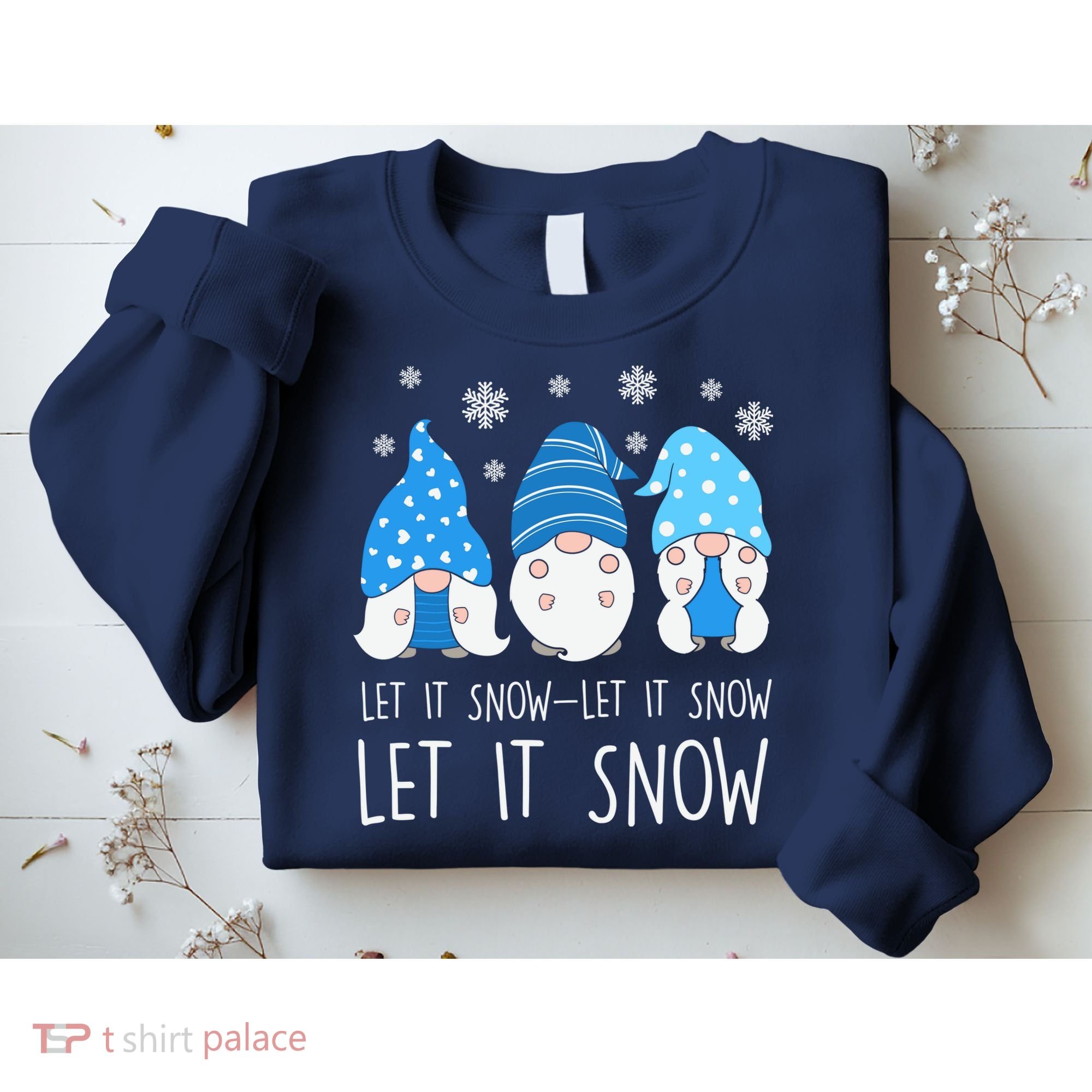 Let It Snow Gnomes Winter Holiday Cute Sweatshirt