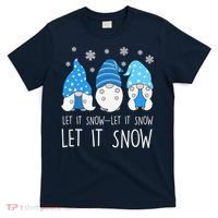 Let It Snow Gnomes Winter Holiday Cute T-Shirt thumb 0