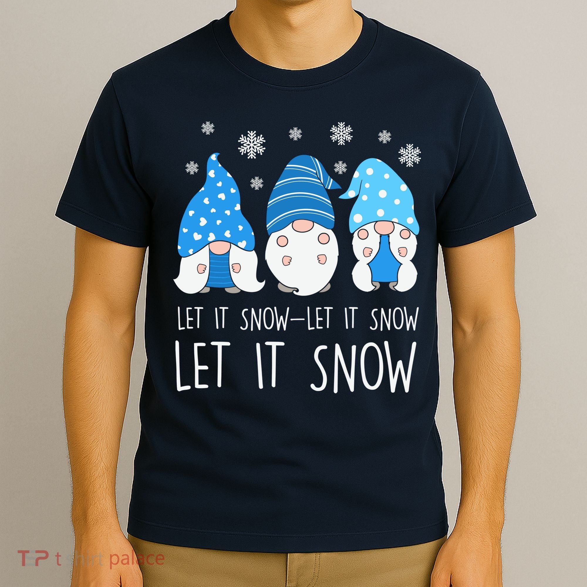 Let It Snow Gnomes Winter Holiday Cute T-Shirt
