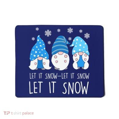 Let It Snow Gnomes Winter Holiday Cute Mousepad
