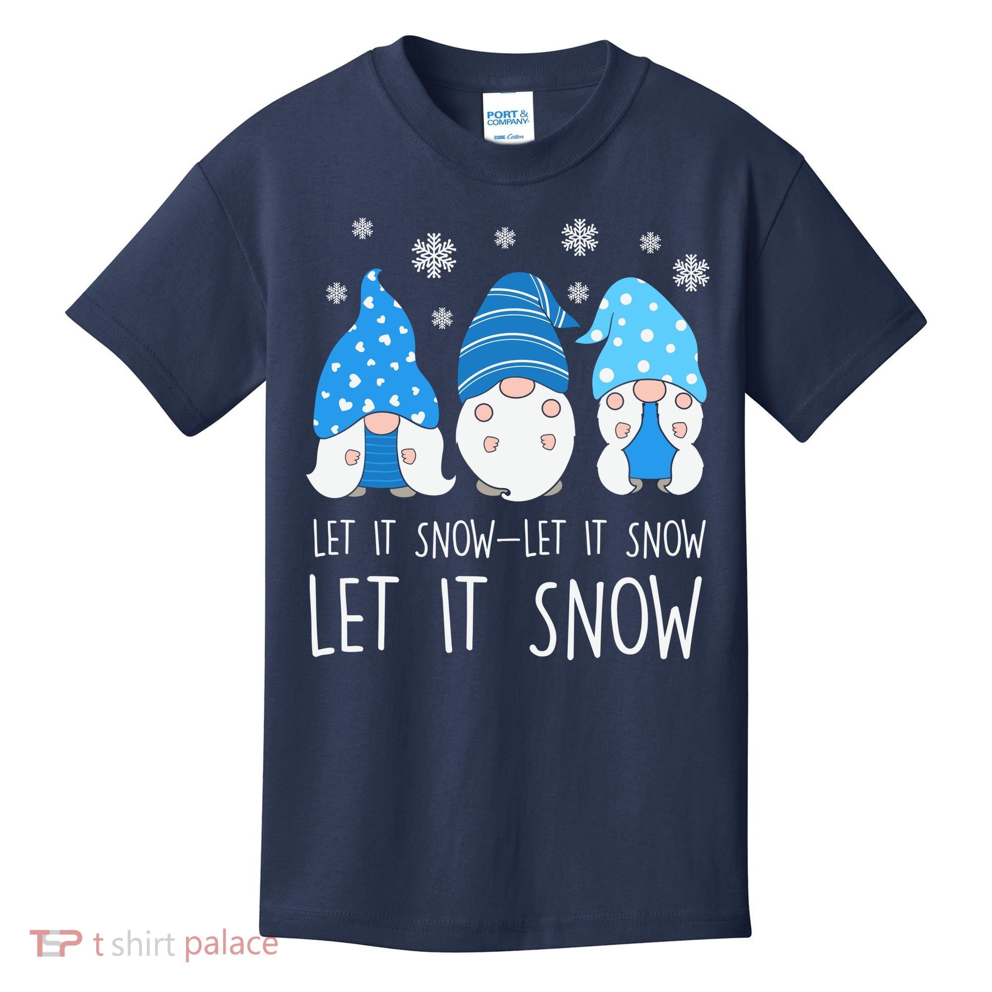 Let It Snow Gnomes Winter Holiday Cute Kids T-Shirt