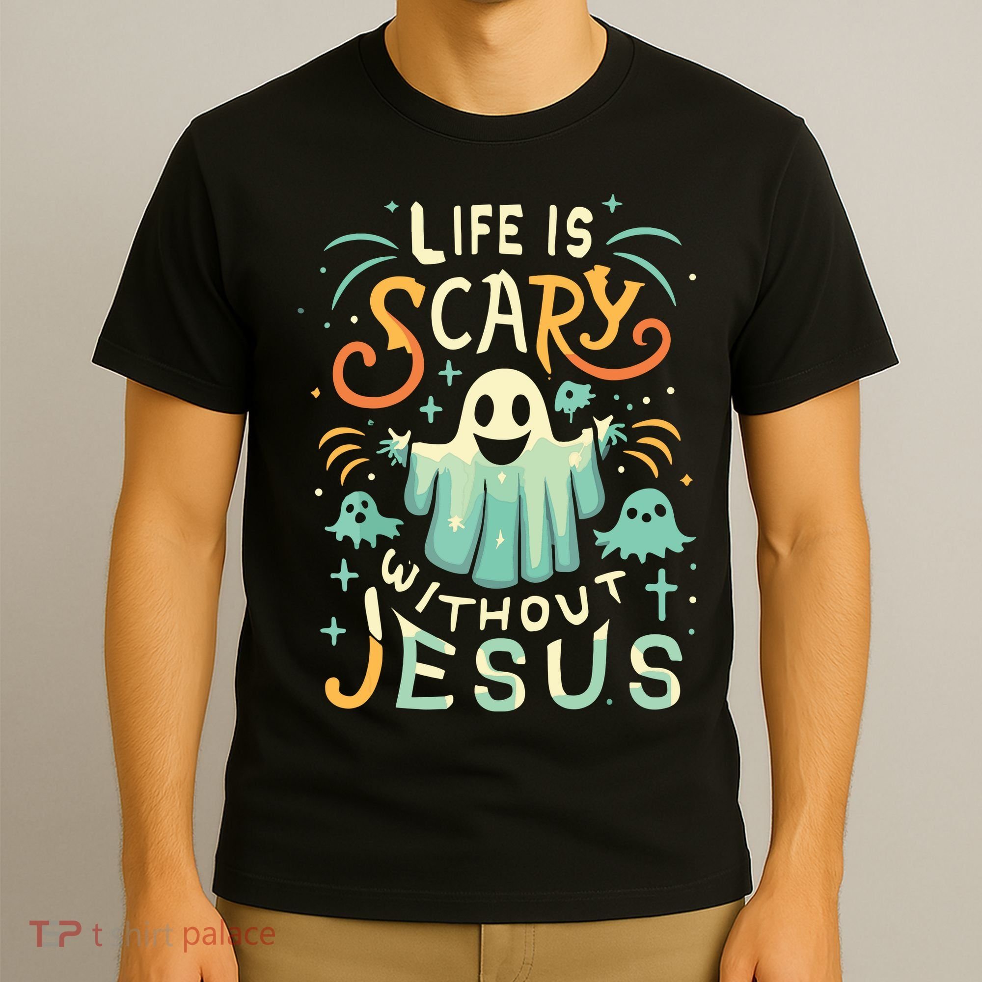 Life Is Scary Without Jesus Christian Halloween Funny T-Shirt