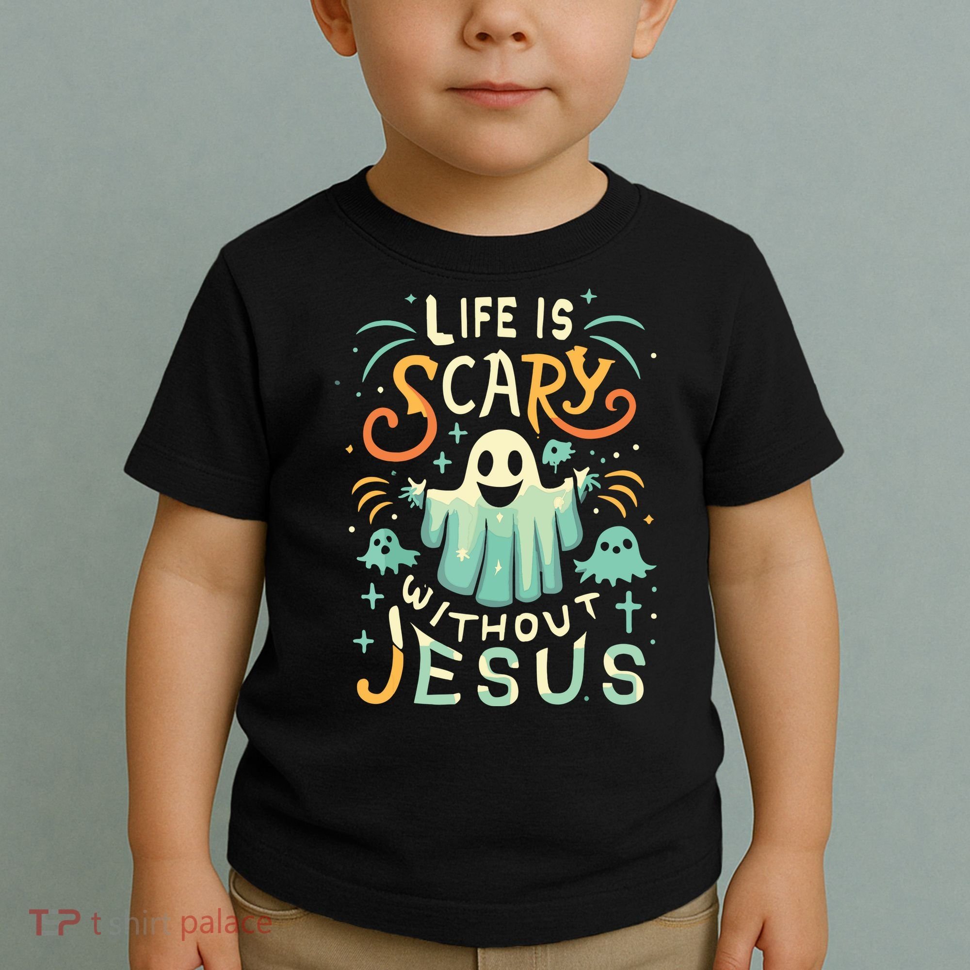 Life Is Scary Without Jesus Christian Halloween Funny Toddler T-Shirt