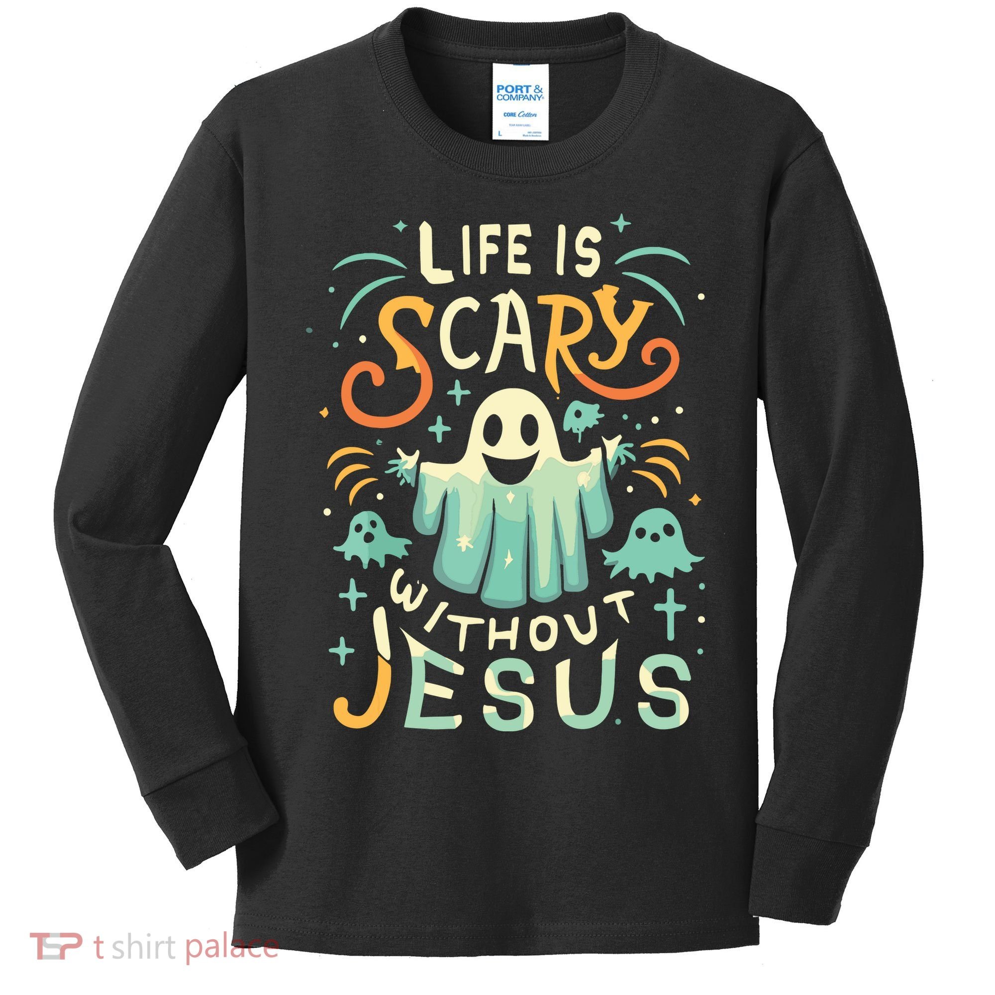 Life Is Scary Without Jesus Christian Halloween Funny Kids Long Sleeve Shirt
