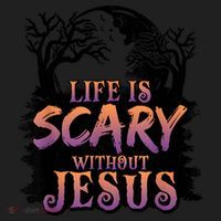 Life Is Scary Without Jesus Funny Halloween Christian Women's Sweatshirt thumb 2
