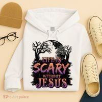 Life Is Scary Without Jesus Funny Halloween Christian Hoodie thumb 4