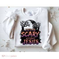 Life Is Scary Without Jesus Funny Halloween Christian Sweatshirt thumb 2