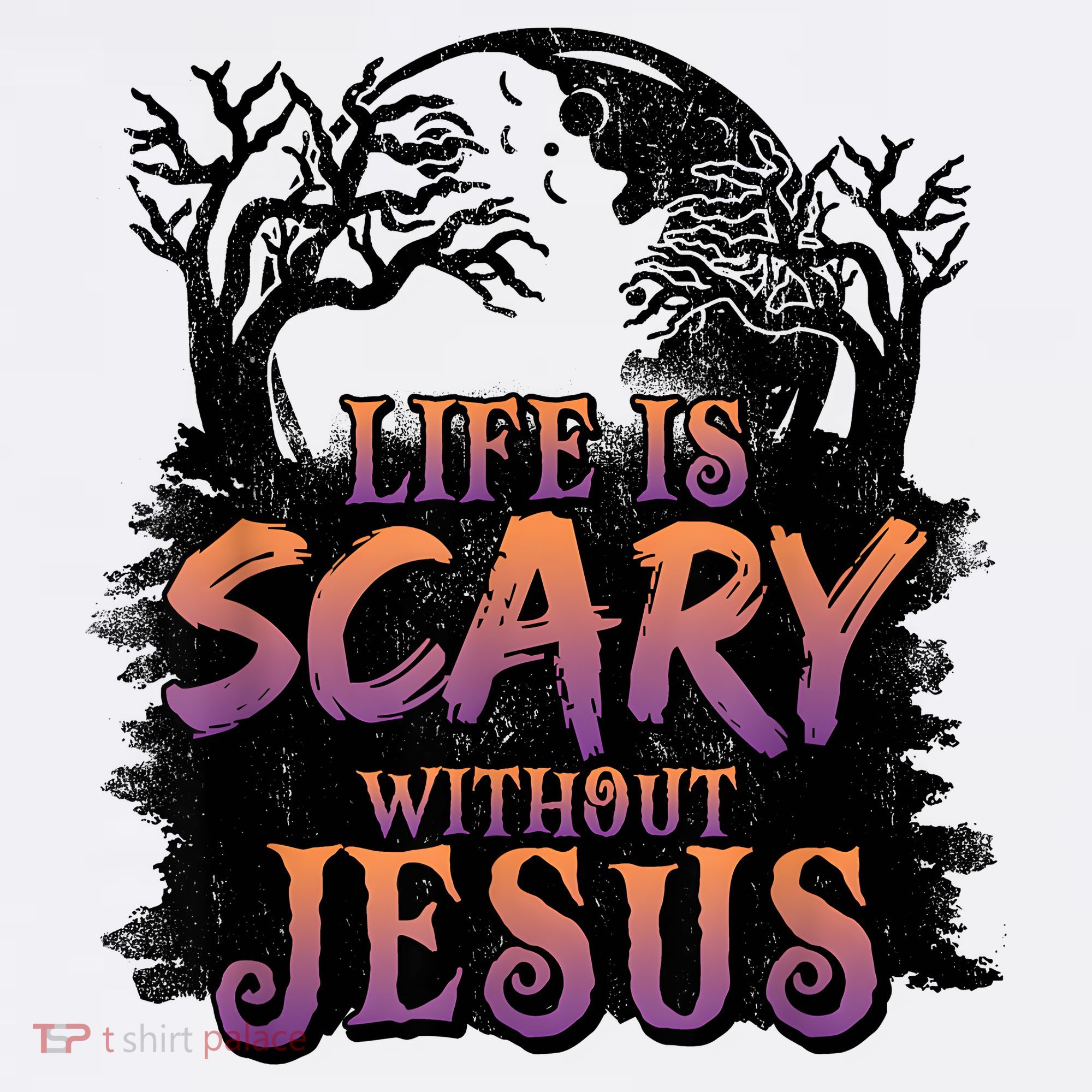 Life Is Scary Without Jesus Funny Halloween Christian T-Shirt