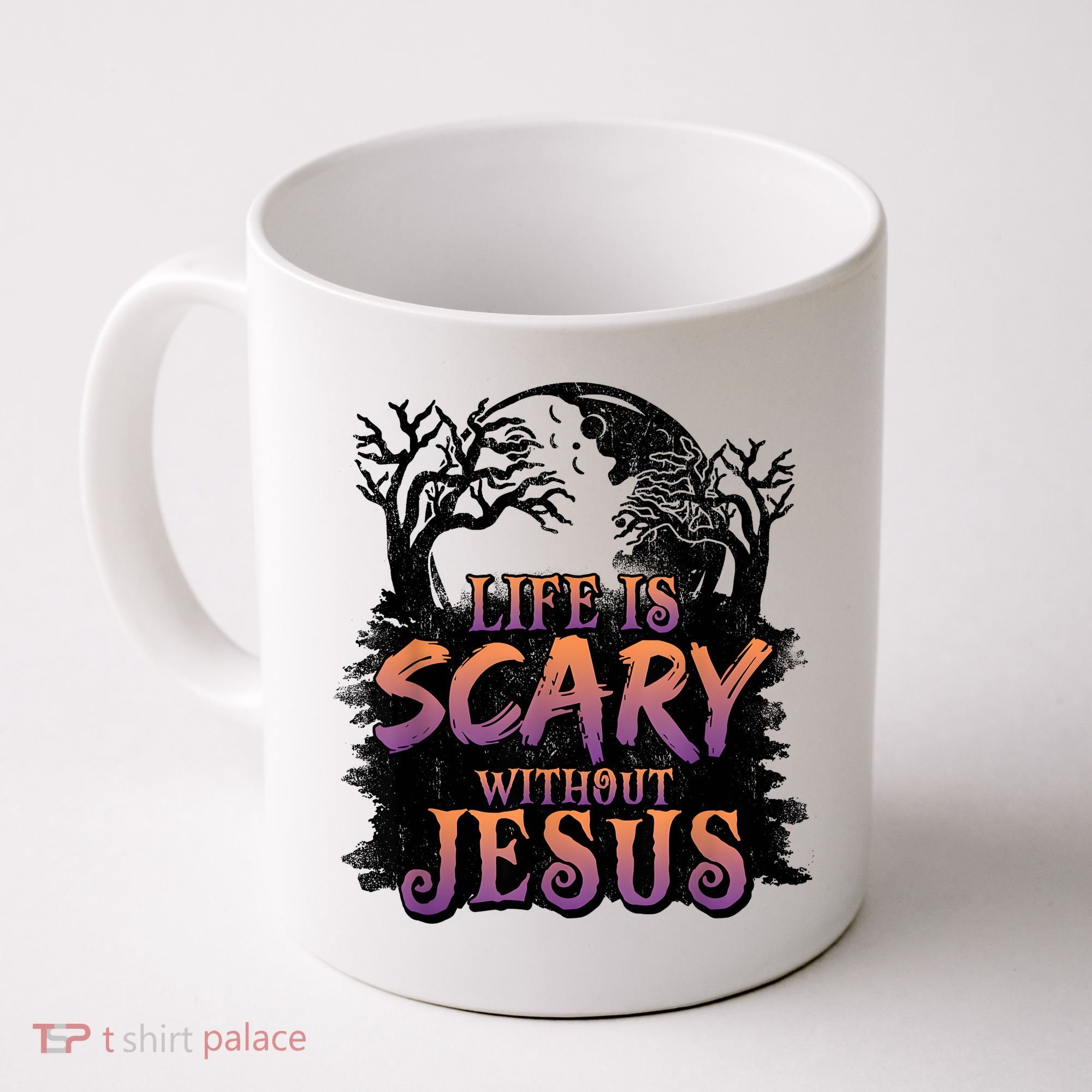 Life Is Scary Without Jesus Funny Halloween Christian Coffee Mug
