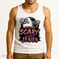 Life Is Scary Without Jesus Funny Halloween Christian Tank Top thumb 3