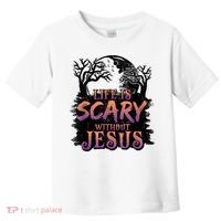Life Is Scary Without Jesus Funny Halloween Christian Toddler T-Shirt thumb 0