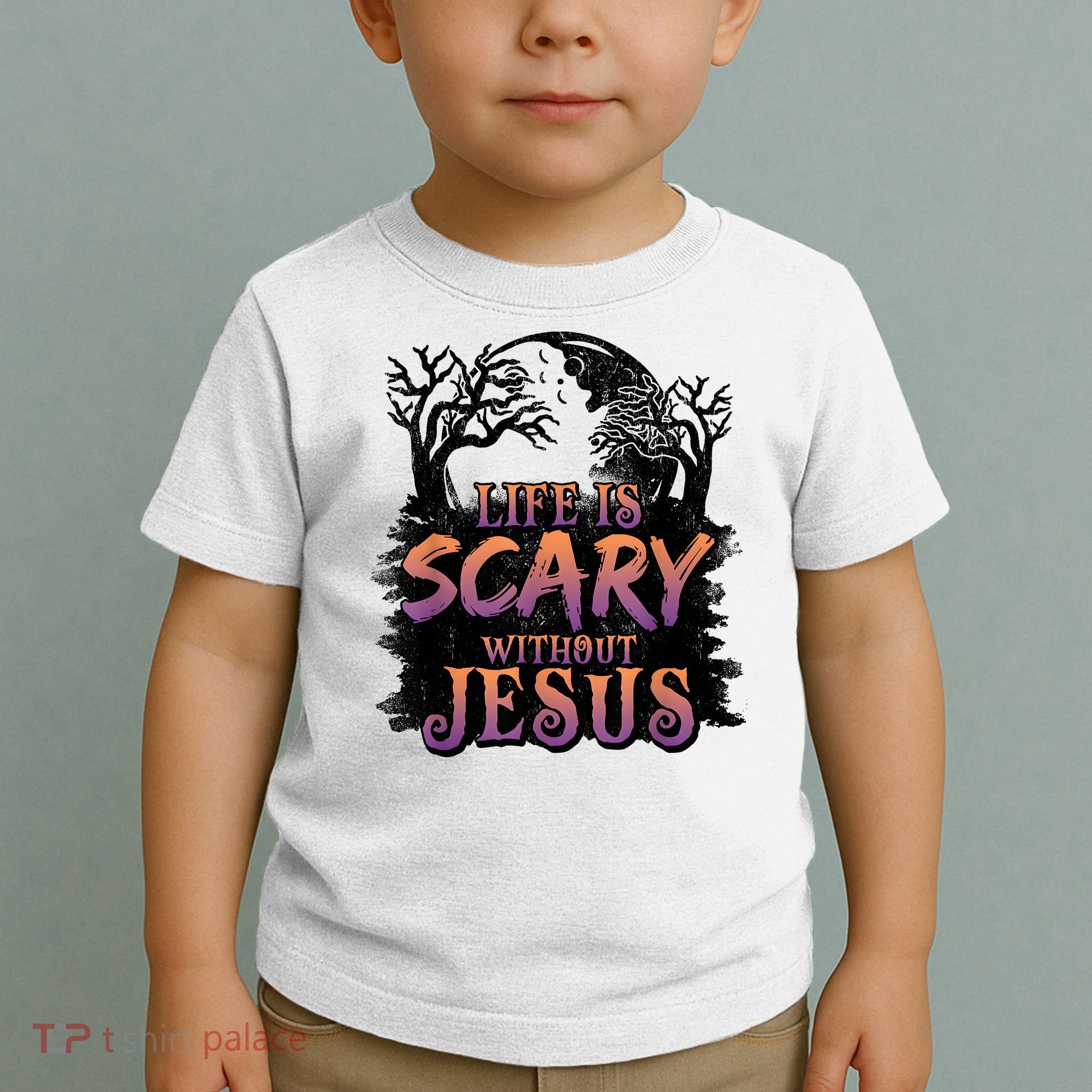 Life Is Scary Without Jesus Funny Halloween Christian Toddler T-Shirt