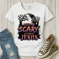 Life Is Scary Without Jesus Funny Halloween Christian Women's T-Shirt thumb 3