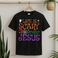 Life Is Scary Without Jesus T-Shirt thumb 2