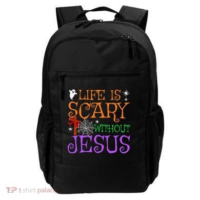 Life Is Scary Without Jesus Backpack