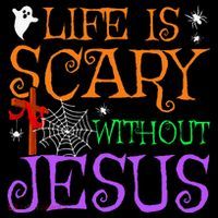 Life Is Scary Without Jesus Button thumb 1