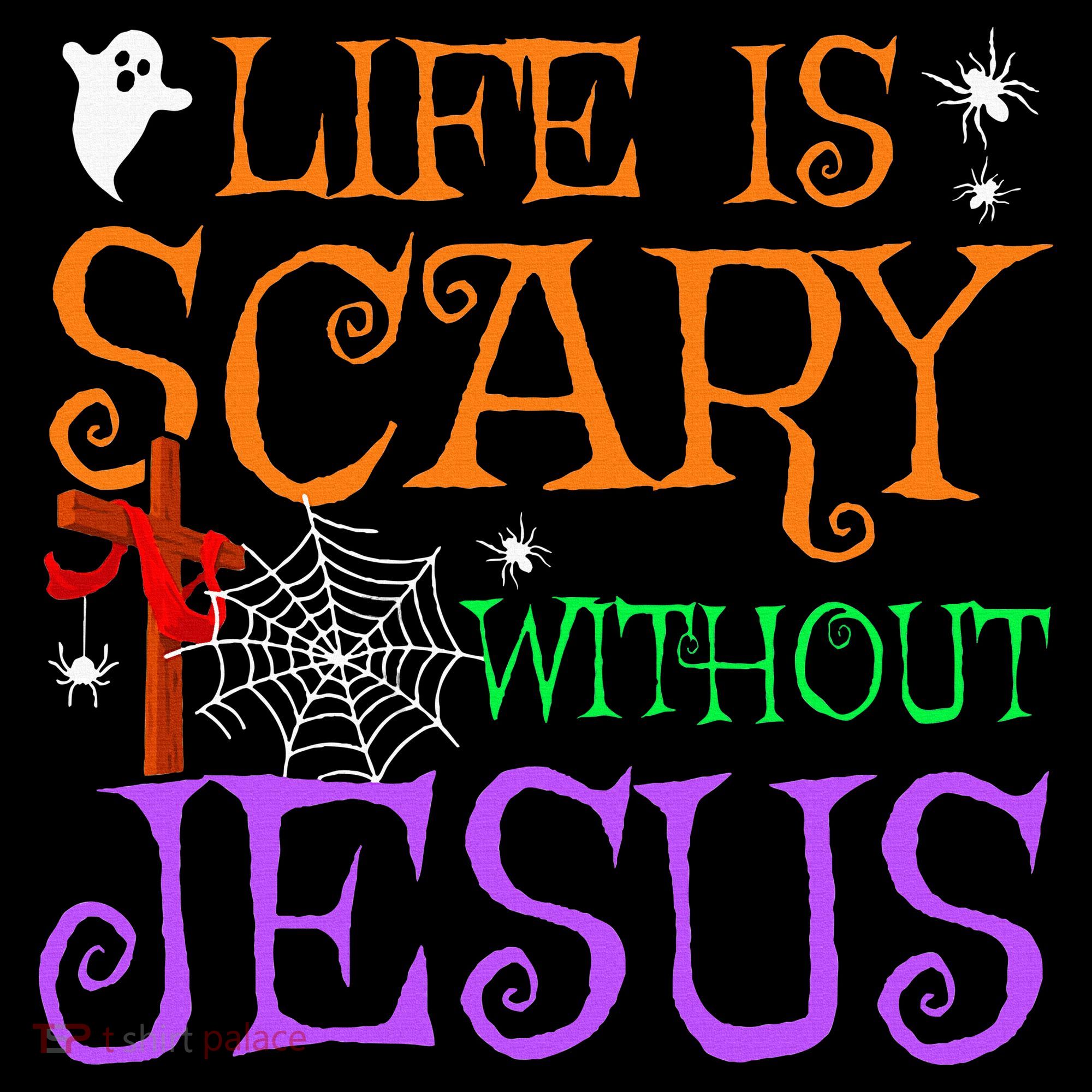 Life Is Scary Without Jesus Button